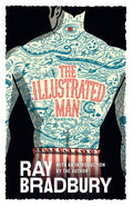 The Illustrated Man (ISBN: 9780006479222)