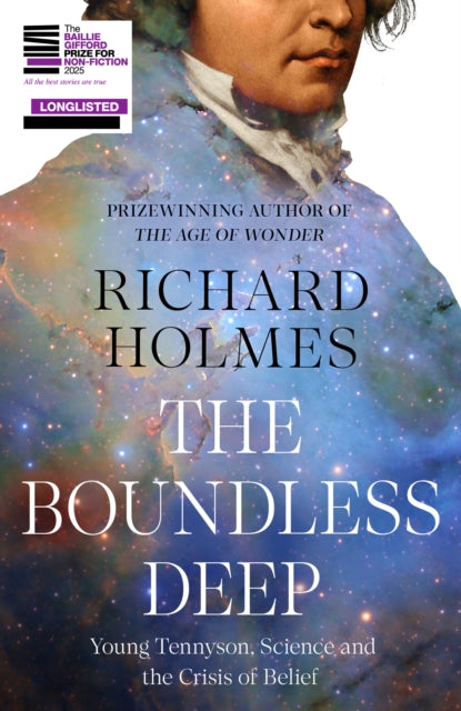 The Boundless Deep : Young Tennyson, Science and the Crisis of Belief (ISBN: 9780007386932)
