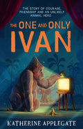 The One and Only Ivan (ISBN: 9780007455331)