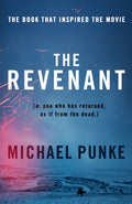 The Revenant (ISBN: 9780008124021)