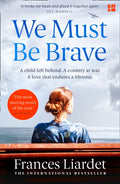 We Must Be Brave (ISBN: 9780008280154)