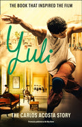 Yuli : The Carlos Acosta Story (ISBN: 9780008354190)