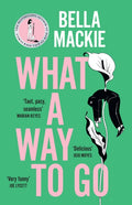 What A Way To Go (ISBN: 9780008365950)