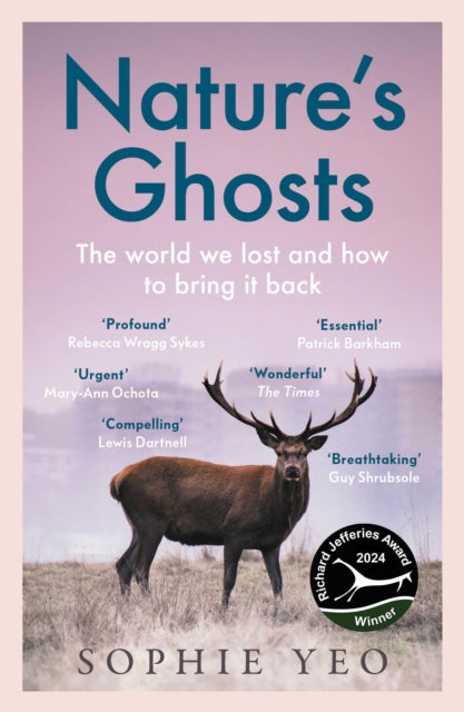 Nature’s Ghosts : The World We Lost and How to Bring it Back (ISBN: 9780008474157)