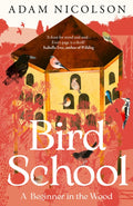 Bird School : A Beginner in the Wood (ISBN: 9780008490874)