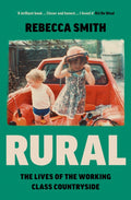 Rural : The Lives of the Working Class Countryside (ISBN: 9780008526276)