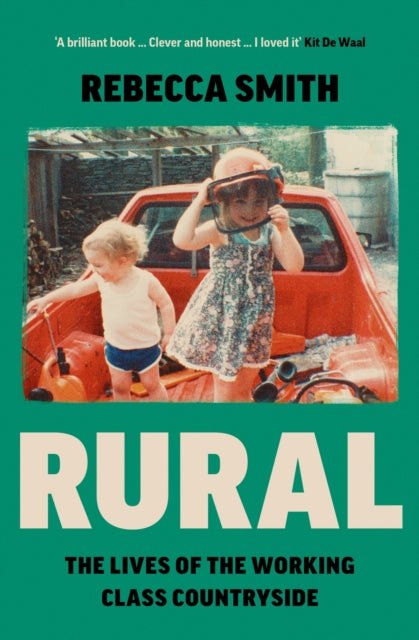 Rural : The Lives of the Working Class Countryside (ISBN: 9780008526276)