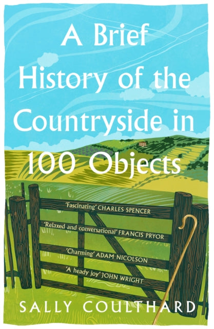 A Brief History of the Countryside in 100 Objects (ISBN: 9780008559458)