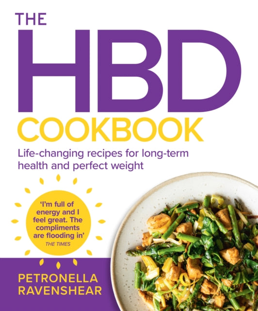 The HBD Cookbook : Life-Changing Recipes for Long-Term Health and Perfect Weight (ISBN: 9780008600785)