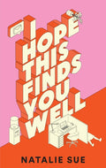 I Hope This Finds You Well (ISBN: 9780008604455)