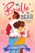 Brielle and Bear: Once Upon a Time : Book 1 (ISBN: 9780008617561)