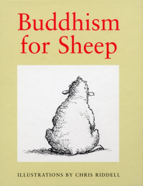 Buddhism For Sheep (ISBN: 9780091807542)