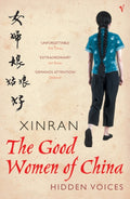 The Good Women Of China : Hidden Voices (ISBN: 9780099440789)