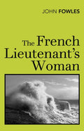The French Lieutenant's Woman (ISBN: 9780099478331)