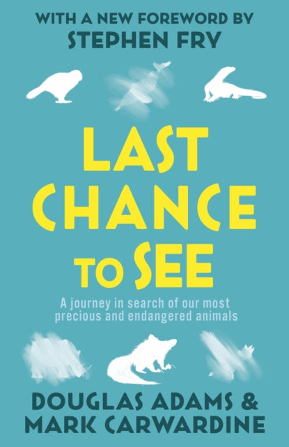 Last Chance To See (ISBN: 9780099536796)