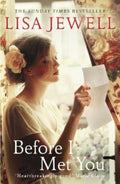 Before I Met You : A thrilling historical romance from the bestselling author (ISBN: 9780099559535)