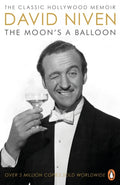 The Moon's a Balloon : The Classic Hollywood Memoir (ISBN: 9780140239249)