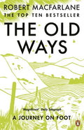 The Old Ways : A Journey on Foot (ISBN: 9780141030586)