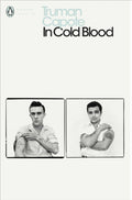 In Cold Blood : A True Account of a Multiple Murder and its Consequences (ISBN: 9780141182575)