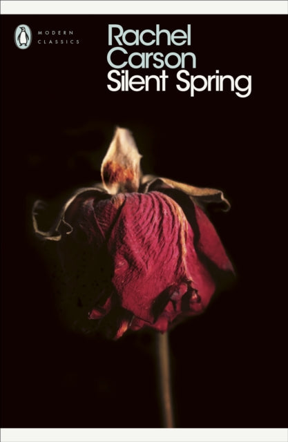 Silent Spring (ISBN: 9780141184944)