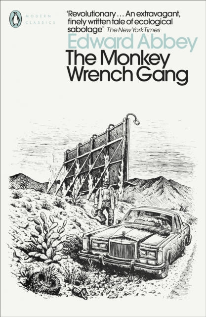 The Monkey Wrench Gang (ISBN: 9780141187624)
