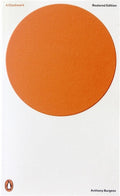 A Clockwork Orange : Restored Edition (ISBN: 9780141197531)