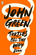 Turtles All the Way Down (ISBN: 9780141346045)