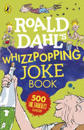 Roald Dahl: Whizzpopping Joke Book (ISBN: 9780141368238)