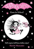 Isadora Moon Goes to School (ISBN: 9780192744319)