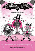 Isadora Moon and the Pop Stars: The internationally bestselling series from Harriet Muncaster-now on TV! (ISBN: 9780192787873)