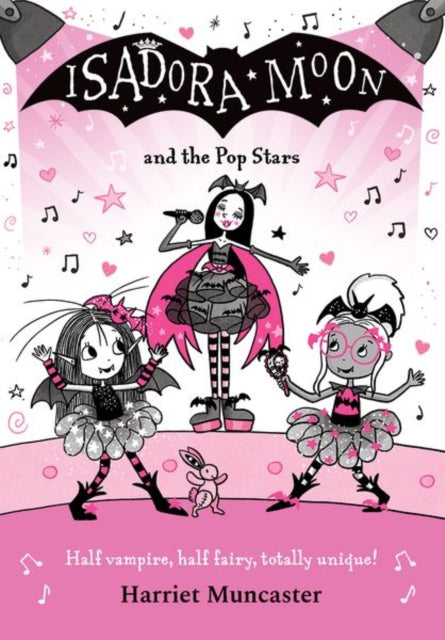 Isadora Moon and the Pop Stars: The internationally bestselling series from Harriet Muncaster-now on TV! (ISBN: 9780192787873)