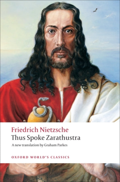 Thus Spoke Zarathustra : A Book for Everyone and Nobody (ISBN: 9780199537099)