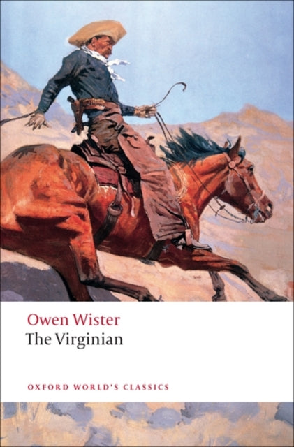 The Virginian : A Horseman of the Plains (ISBN: 9780199554102)