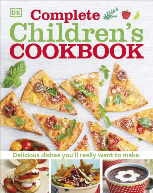 Complete Children's Cookbook : Delicious step-by-step recipes for young chefs (ISBN: 9780241196885)
