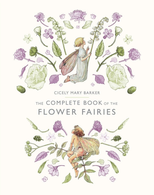 The Complete Book of the Flower Fairies (ISBN: 9780241269657)
