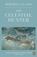 The Celestial Hunter (ISBN: 9780241296752)