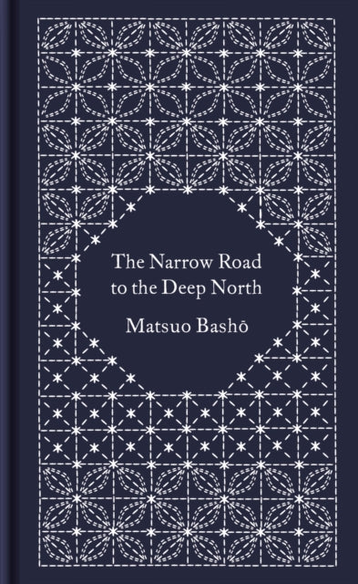 The Narrow Road to the Deep North and Other Travel Sketches (ISBN: 9780241382615)