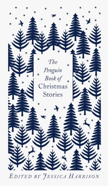 The Penguin Book of Christmas Stories : From Hans Christian Andersen to Angela Carter (ISBN: 9780241455654)