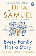 Every Family Has A Story : How to Grow and Move Forward Together (ISBN: 9780241480632)