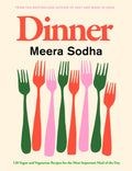 Dinner : 120 vegan and vegetarian recipes for the most important meal of the day (ISBN: 9780241488003)