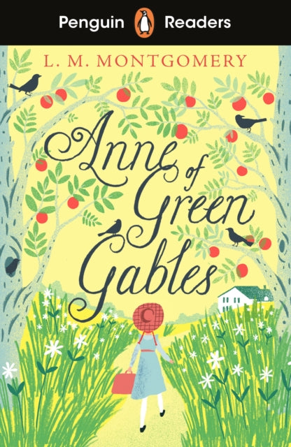 Penguin Readers Level 2: Anne of Green Gables (ELT Graded Reader) : Abridged Edition (ISBN: 9780241493083)