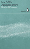 Man's War Against Nature (ISBN: 9780241514450)