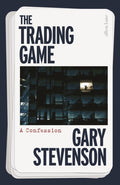 The Trading Game : A Confession (ISBN: 9780241636602)