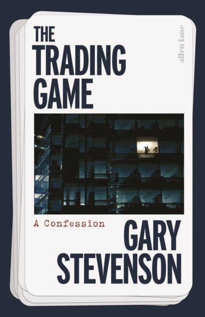 The Trading Game : A Confession (ISBN: 9780241636602)
