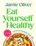 Eat Yourself Healthy (ISBN: 9780241657836)