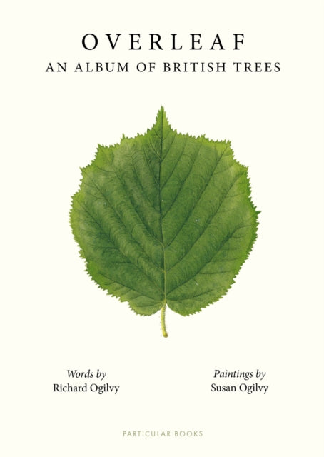 Overleaf : An Album of British Trees (ISBN: 9780241674727)