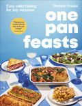 One Pan Feasts : Easy Entertaining for Any Occasion (ISBN: 9780241732281)