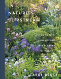 In Nature's Slipstream : How to Turn Your Garden into a Haven for Nature (ISBN: 9780241806715)