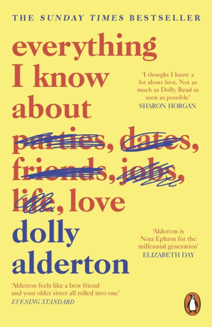 Everything I Know About Love (ISBN: 9780241982105)