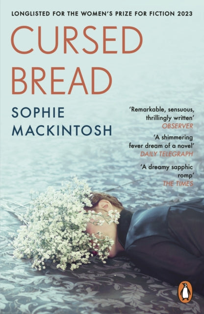 Cursed Bread : Longlisted for the Women’s Prize (ISBN: 9780241993903)